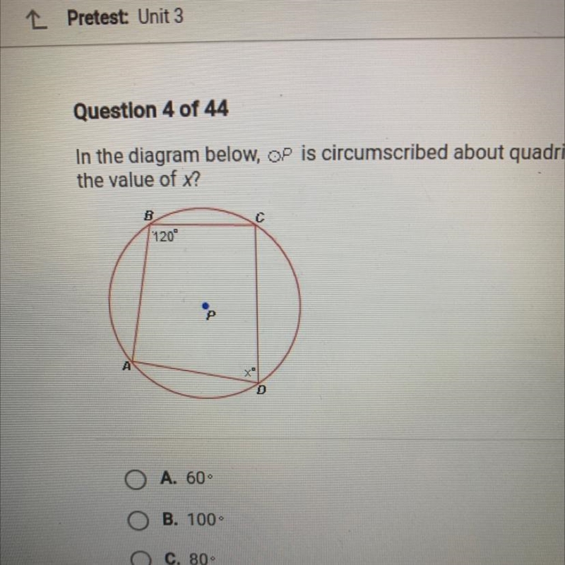 Pretest: Unit 3Question 4 of 44In the diagram below, OP is circumscribed about quadrilateral-example-1