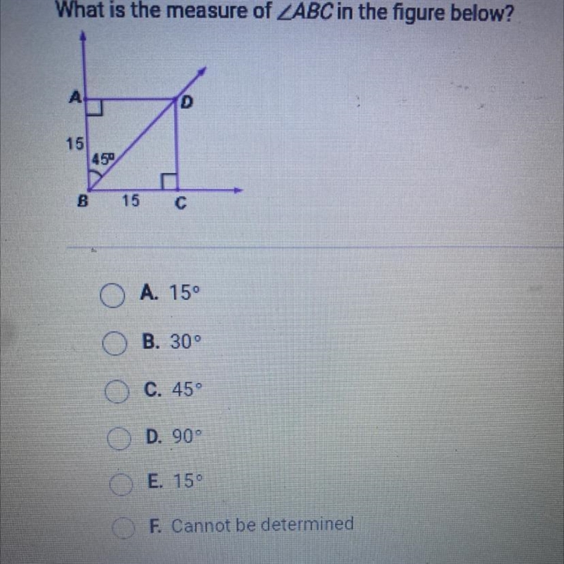 Question 8 of 10What is the measure of ABC in the figure below?15459B15сO A. 15°B-example-1