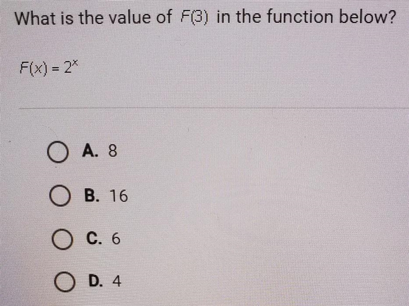 What is the value of F(3) in the function below? F(x)=2^x-example-1