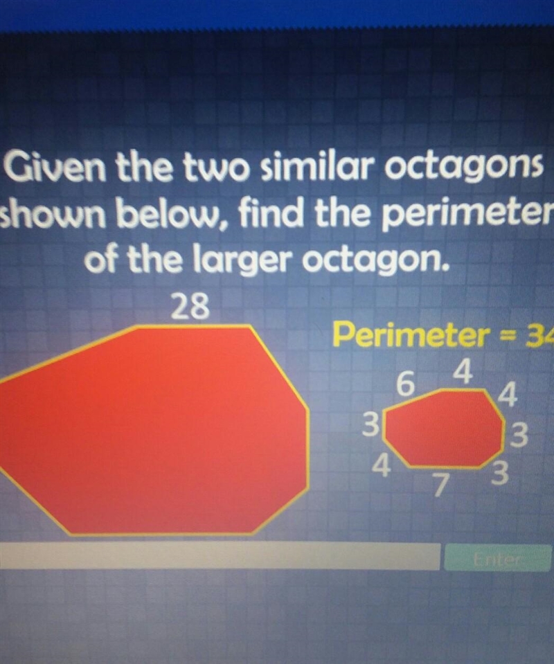 Given the two similar octagons shown below, find the perimeter of the larger octagon-example-1