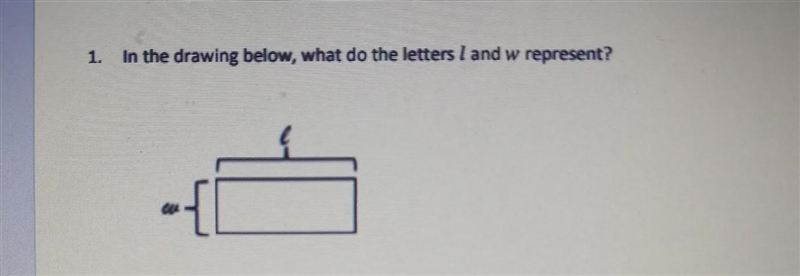 In the drawing below what do the letters l and w represent-example-1