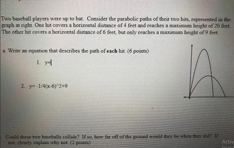 2. Two baseball players were up to bat. Consider the parabolic paths of their two-example-1