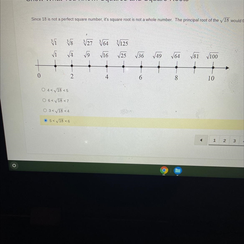 The principal root of the square root of 18 would fall between what two integers?-example-1