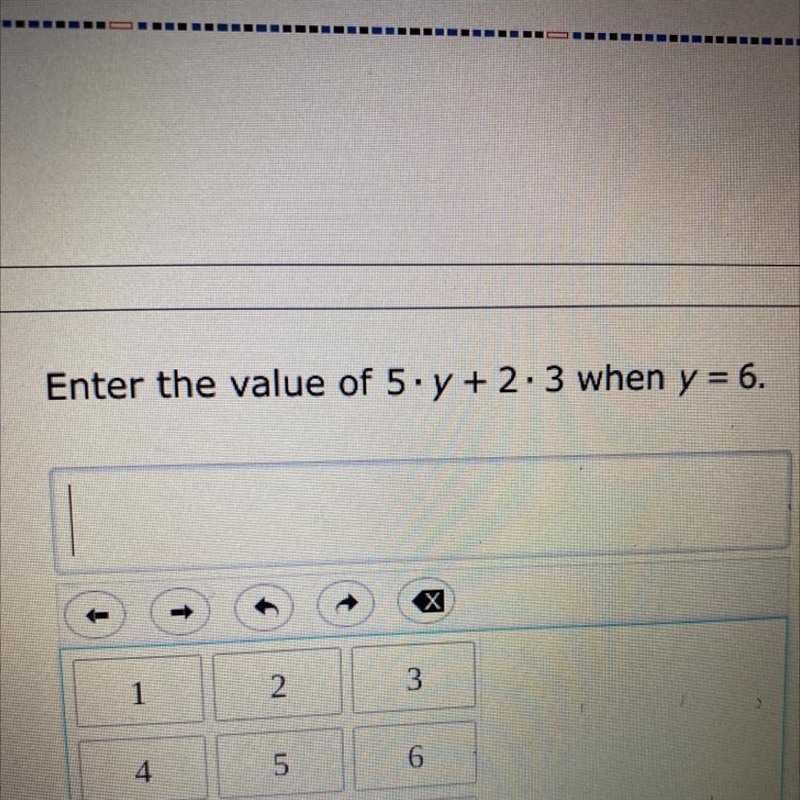 Enter the value of 5 y + 2.3 when y = 6.-example-1