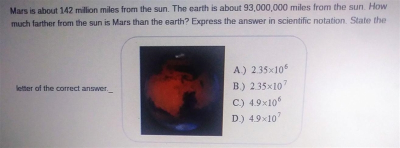 Mars is about 142 million miles from the sun. The earth is about 93,000,000 miles-example-1