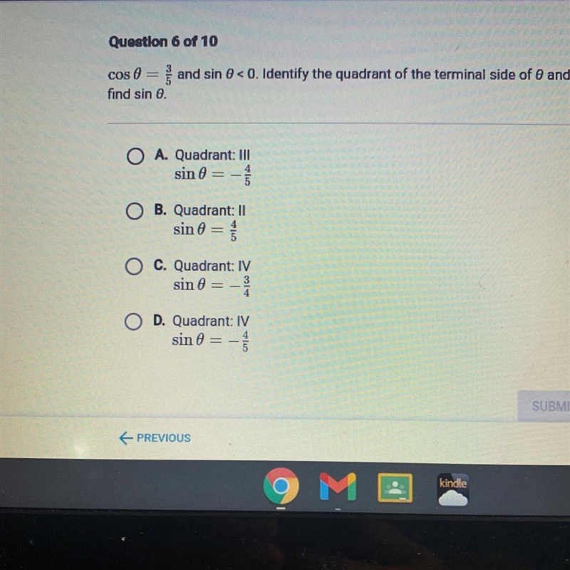 Cos eand sin e< 0. Identify the quadrant of the terminal side of O andfind sin-example-1