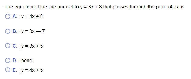 The equation of the line parallel to y = 3x + 8 that passes through the point (4, 5) is-example-1