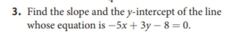 Help please, what is the slope and y intercept-example-1