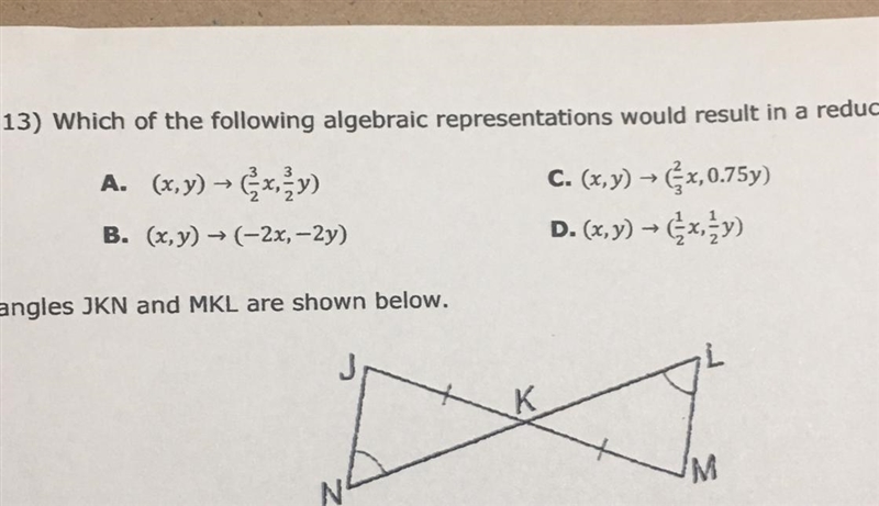 13) Which of the following algebraic representations would result in a reduction dilation-example-1