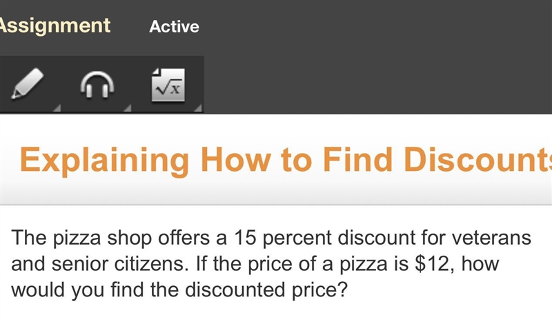 PLEASE HELP ME I’ll GIVE 20 PTS!!! The pizza shop offers a 15 percent discount for-example-1