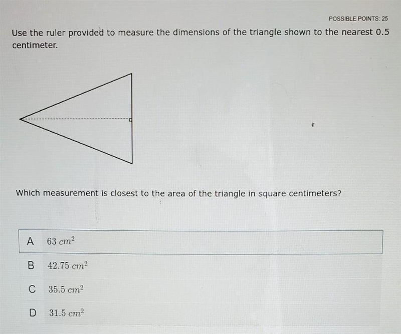 Which measurement is closest to the area of the triangle in square centimeters? A-example-1