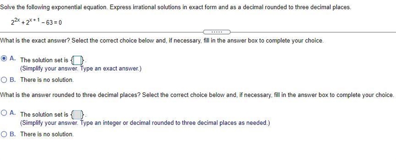 Solve the following exponential equation. Express irrational solutions in exact form-example-1