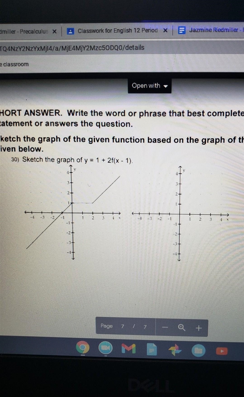 I just need to sketch the graph of y = 1 + 2f(x-1)-example-1