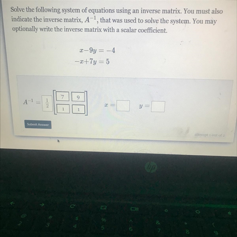 Solve the following system of equations using an inverse matrix. You must alsoindicate-example-1