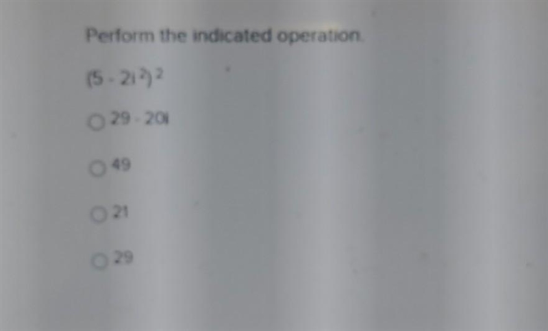 Perform the indicated operation. (5 - 21 a 22 29 - 201 c 49 b 21 d 29-example-1