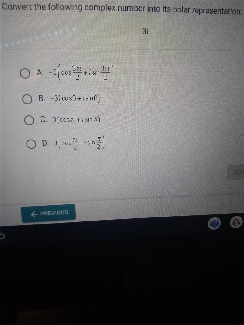 Convert the following complex number into its polar representation: 3i O A. -3(60597 +isin-example-1