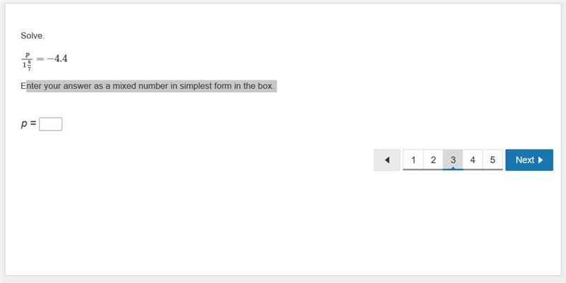 Solve. p/1 6/7=−4.4(refer to the picture) enter your answer as a mixed number in simplest-example-1