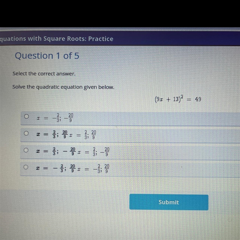 Select the correct answer. Solve the quadratic equation below.-example-1