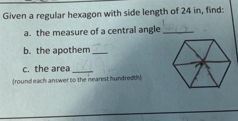 Given a regular hexagon with side length of 24 in, find:a. the measure of a central-example-1