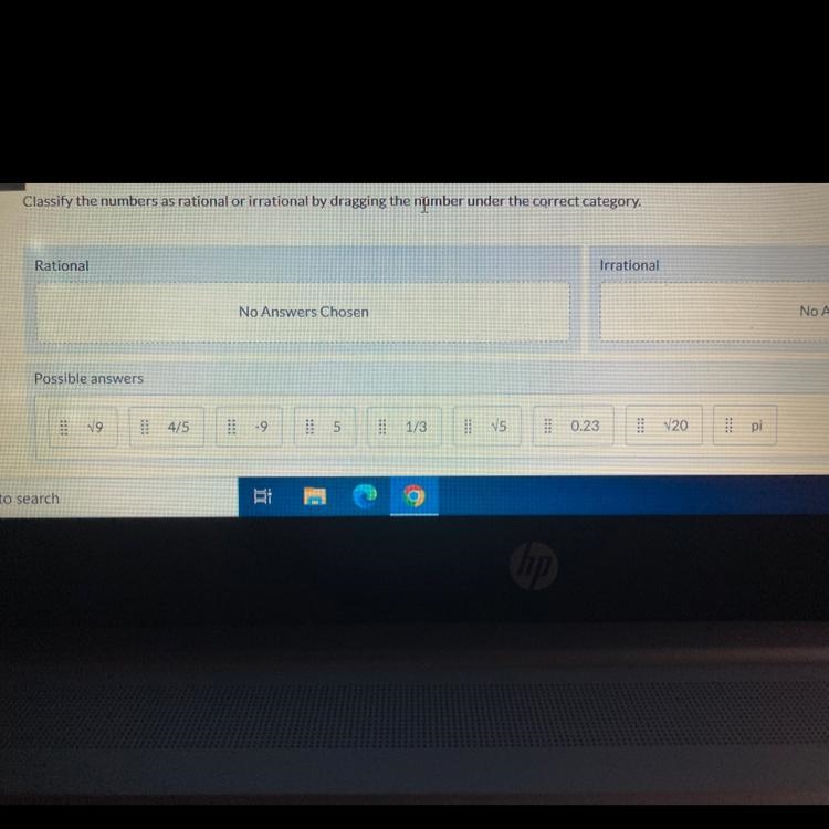 Classify the numbers as rational or irrational by dragon the number under the correct-example-1