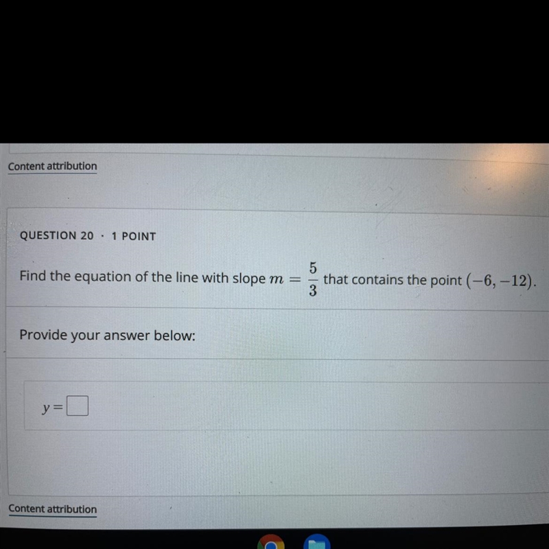 Find the equation of the line with slope m=5/3 that contains the point (-6,-12)-example-1