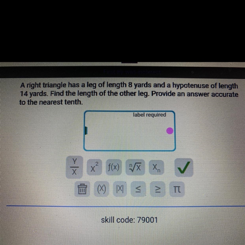 A right triangle has a leg of length 8 yards and a hypotenuse of length 14 yards. Find-example-1