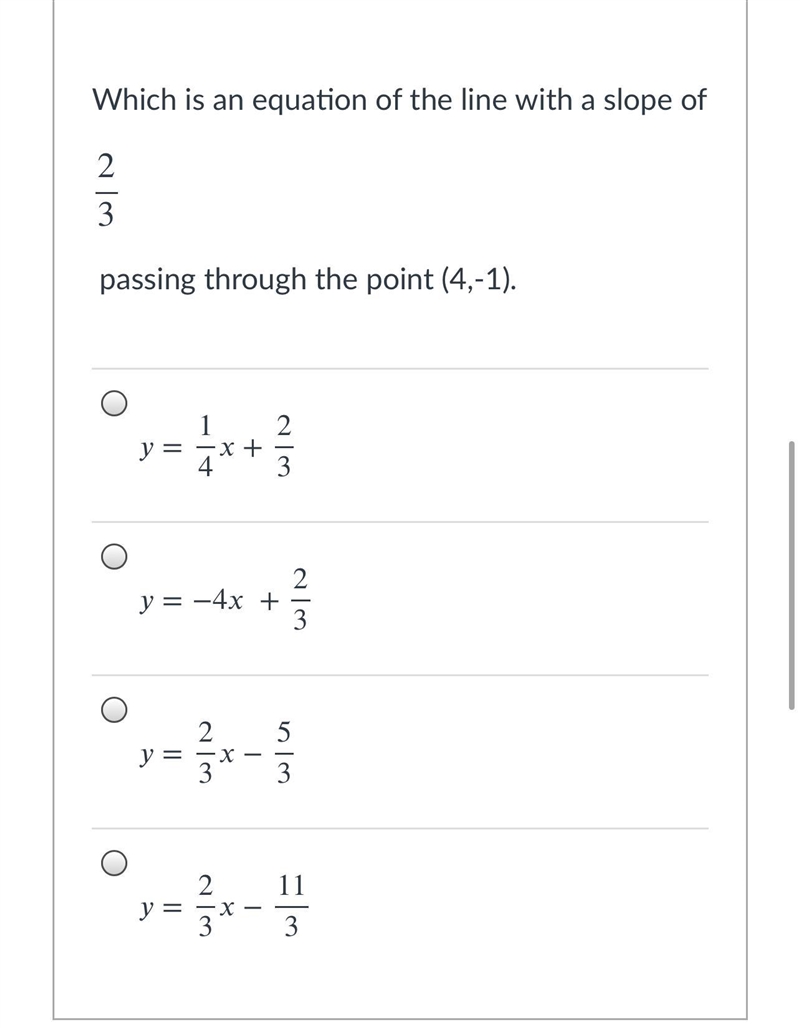 Which is an equation of the line with a slope of2323 passing through the point (4,-1).Group-example-1