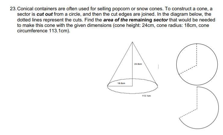 Conical containers are often used for selling popcorn or snow cones. To construct-example-1