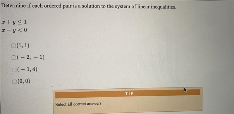 Determine if each ordered pair is a solution to the system of a linear inequalities-example-1