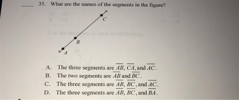 35. What are the names of the segments in the figure?СBA. The three segments are AB-example-1