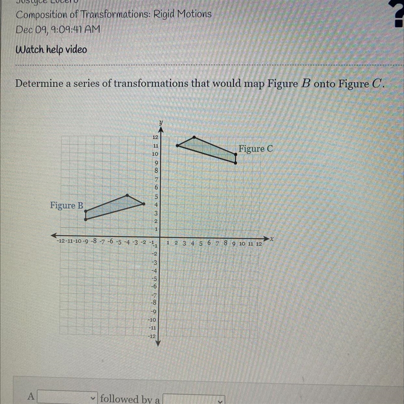 Determine a series of transformations that would match figure B on to figure C-example-1