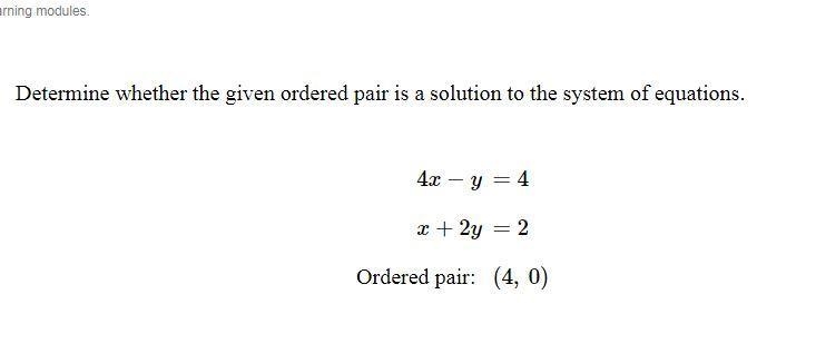 Determine whether the given ordered pair is a solution to the system of equations-example-1