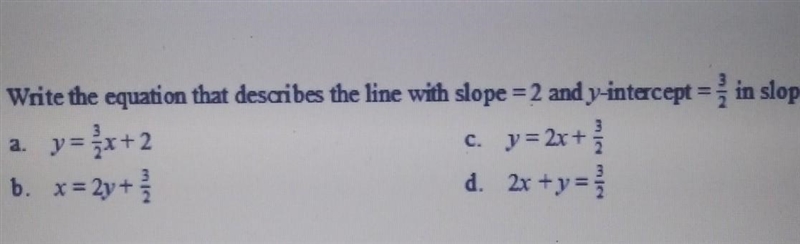 Can someone help please.(the part cut out says" Slope intercept form)-example-1