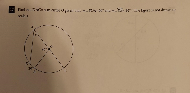 find m<DAC= x in circle O given that m<BOA= 66° and m<DB= 20°. (The figure-example-1