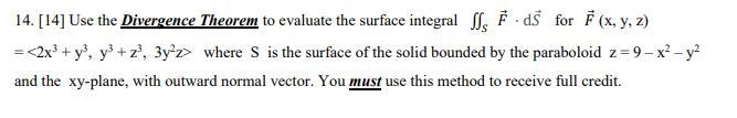 Use the Divergence Theorem to evaluate the surface integral-example-1