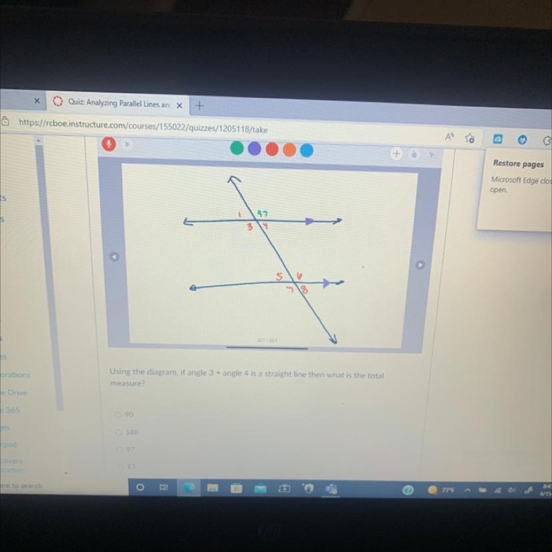 Using the diagram, if angle 3 + angle 4 is a straight line then what is the total-example-1