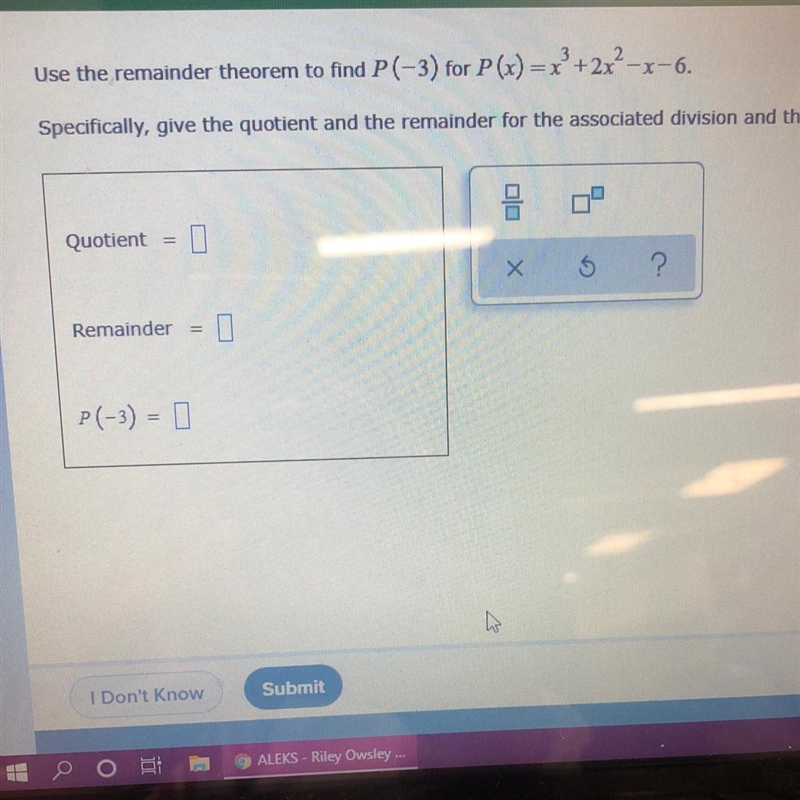 Use the remainder theorem to find P(-3) for P(x) = x^3 +2x²-x-6.Specifically, give-example-1