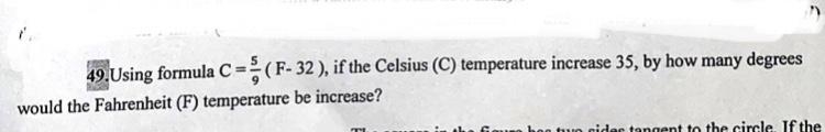 Using formula C= 5 9 (F-32), if the Celsius (C) temperature increase 35, by how many-example-1