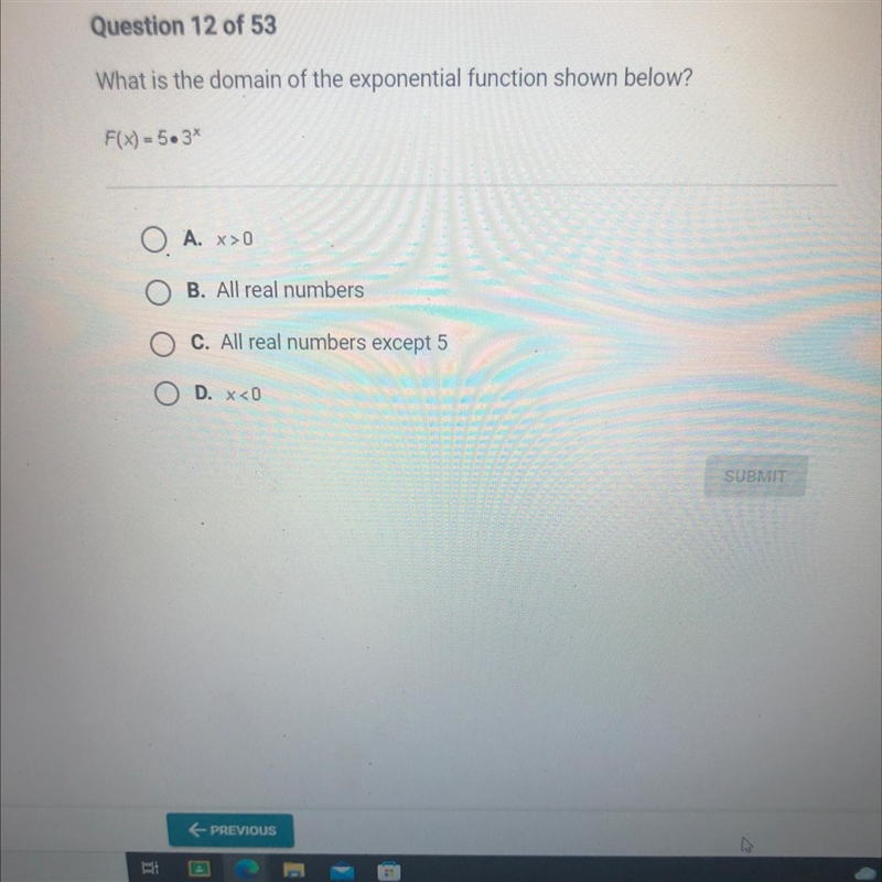 What is the domain of the exponential function shown below?FC) - 5.3O. A. x>0B-example-1