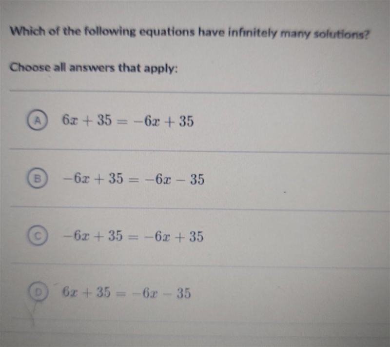 Which of the following equations have infinitely many solutions? Choose all answers-example-1