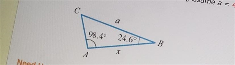 Use the Law of Sines to find the indicated side x. (Assume a = 400. Round your answer-example-1