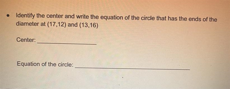 identify the center and write the equation of the circle that has the ends of the-example-1