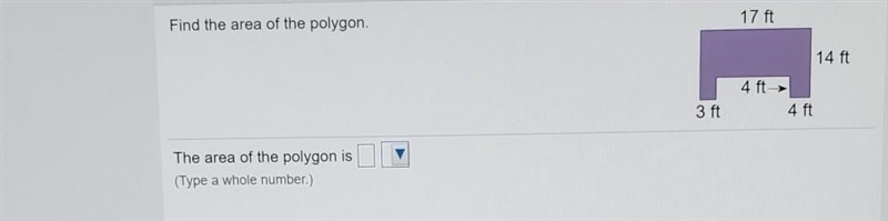 Find the area of the polygon. 17 ft 14 ft 4 ft- 3 ft 4 ft The area of the polygon-example-1