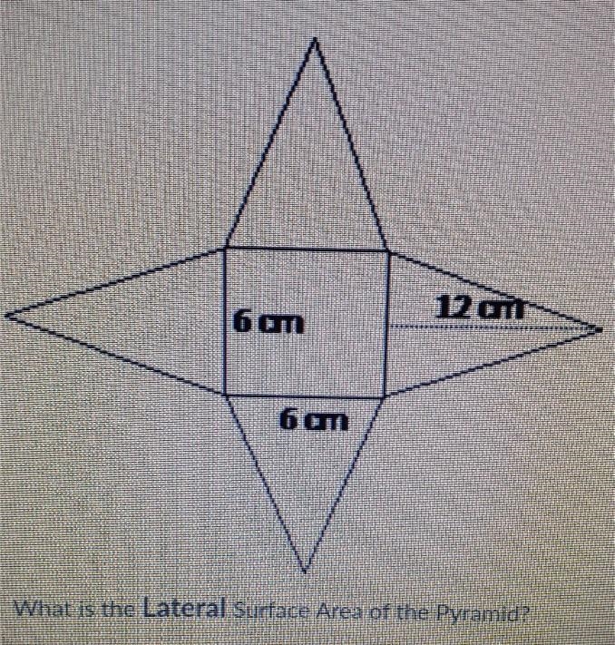 12 60 6 cm What is the Lateral Surface Area of the Pyramid?-example-1