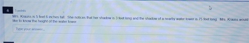 Mrs. Krauss is 5 feet 6 inches tall. She notices that her shadow is 3 feet long and-example-1