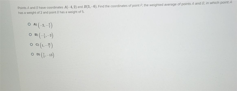 Points A and B have coordinates A(-4, 2) and B(3,-6). Find the coordinates of point-example-1