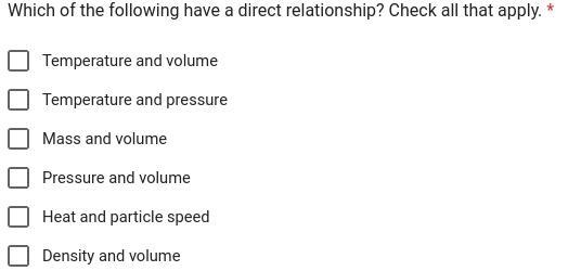 Which of the following have a direct relationship? Check all that apply. *-example-1