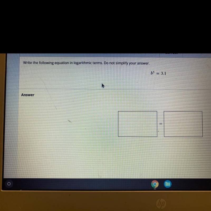 Write the following equation in LOGARITHMIC terms do not simplify your answer-example-1