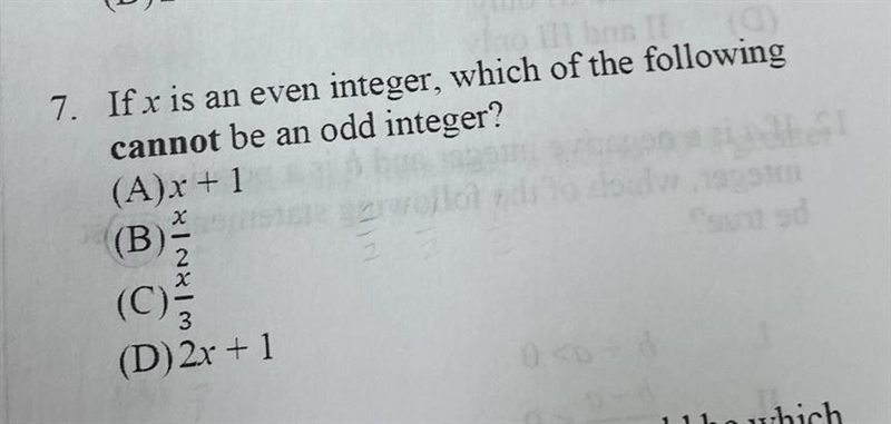 If x is an even integer which of the following cannot be an odd integer-example-1