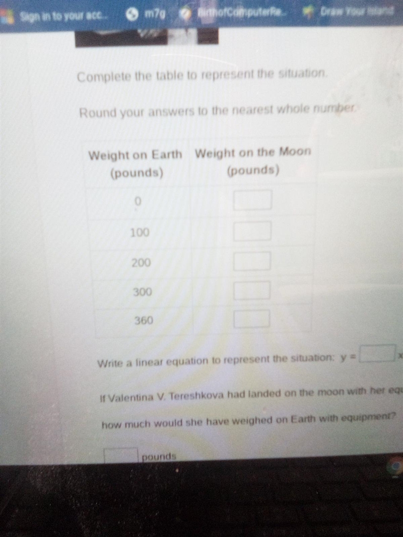 weight varies directly with gravity with his equipment buzz aldrin weighed 360 pounds-example-1